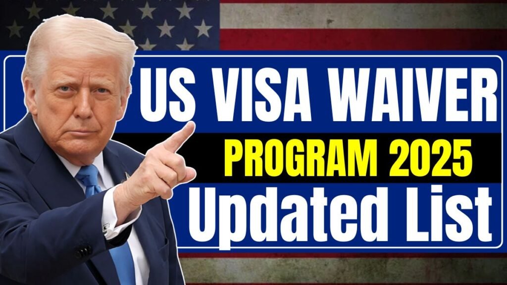 US Visa Waiver Program 2025 –