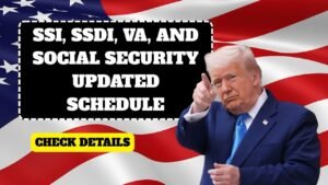 SSI, SSDI, VA, and Social Security 2025 – Updated Schedule and Payment Amounts