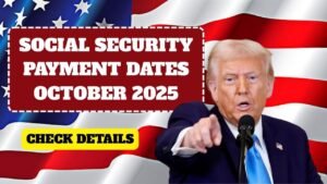 Social Security Payment Dates October 2025 – Full Schedule Released
