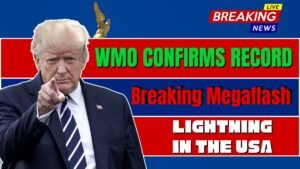 WMO Confirms Record-Breaking Megaflash Lightning in the USA